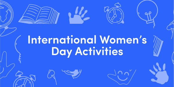 International Women's Day Activities