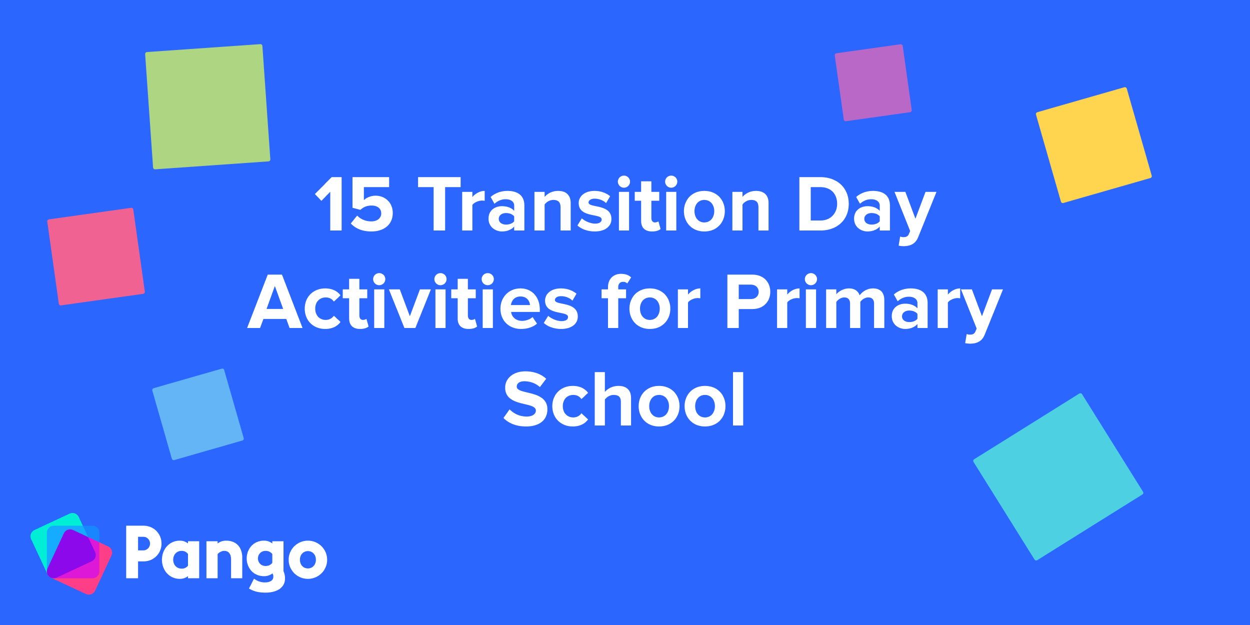 15 Transition Day Activities for Primary School